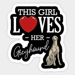 Sighthound - This Girl Loves Her Greyhound - Dog Love Heart Sticker